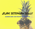 Jejak Setengah Selly